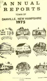 Annual reports of the Town of Danville, New Hampshire 1975_cover