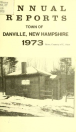 Annual reports of the Town of Danville, New Hampshire 1973_cover