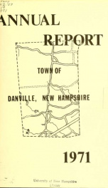 Annual reports of the Town of Danville, New Hampshire 1971_cover