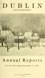 Annual reports of the Town of Dublin, New Hampshire 1985_cover