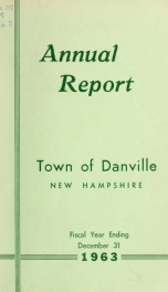 Annual reports of the Town of Danville, New Hampshire 1963_cover