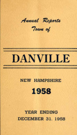 Annual reports of the Town of Danville, New Hampshire 1958_cover