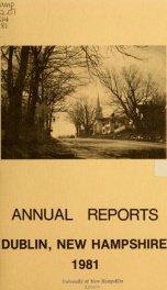 Annual reports of the Town of Dublin, New Hampshire 1981_cover