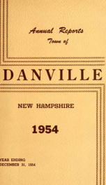 Annual reports of the Town of Danville, New Hampshire 1954_cover