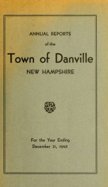 Annual reports of the Town of Danville, New Hampshire 1945_cover