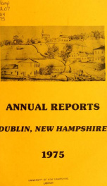 Annual reports of the Town of Dublin, New Hampshire 1975_cover