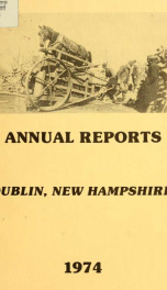 Annual reports of the Town of Dublin, New Hampshire 1974_cover