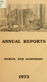 Annual reports of the Town of Dublin, New Hampshire 1973_cover