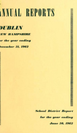 Annual reports of the Town of Dublin, New Hampshire 1962_cover