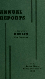 Annual reports of the Town of Dublin, New Hampshire 1960_cover