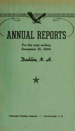 Annual reports of the Town of Dublin, New Hampshire 1944_cover