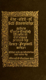 The cell of self-knowledge: seven early English mystical treatises printed by Henry Pepwell in 1521:_cover