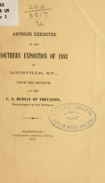 Articles exhibited in the southern exposition of 1883 at Louisville, Ky._cover