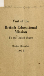 Visit of the British Educational Mission to the United States, October-December, 1918_cover