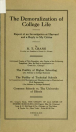 The demoralization of college life. Report of an investigation at Harvard and a reply to my critics_cover