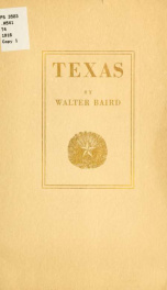 Texas: a poem, in which is set forth something of the marvelous resources of the great empire of the Lone star, together with the romance and sacrifice of its heroic struggle for independence_cover