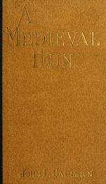 A medieval Hun; a five act historical drama_cover