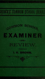 Common school examiner and review_cover