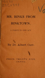 Mr. Binks from Binktown; a farce .._cover