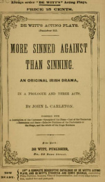 More sinned against than sinning ; an original Irish drama .._cover