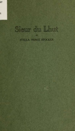 Sieur du Lhut : historical play in four acts, with Indian pageant features and Indian melodies_cover