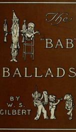 The "Bab" ballads; much sound and little sense_cover