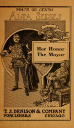 Her honor, the mayor .._cover