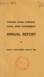Annual report - Panama Canal Company, Canal Zone Government 1958_cover