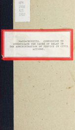 Report of the Commission to Investigate the Causes of Delay in the Administration of Justice in Civil Actions_cover