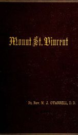 A descriptive and historical sketch of the Academy of Mount St. Vincent on-the-Hudson, New York City. 1847-1884_cover