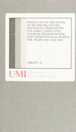 Prison life in the South : at Richmond, ..., and Andersenville during the years 1864 and 1865_cover