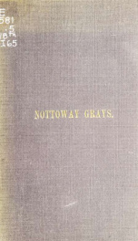 Historical sketches of the Nottoway Grays, afterwards Company G, Eighteenth Virginia Regiment, Army of Northern Virginia;_cover