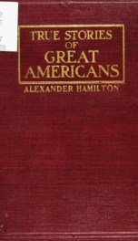 Alexander Hamilton, a character sketch_cover