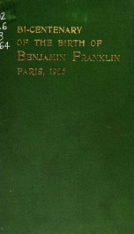 Ceremony held in Paris to commemorate the bicentenary of the birth of Benjamin Franklin, April 27, 1906_cover