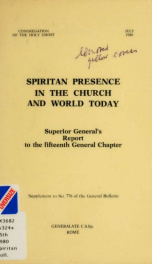 Superior General's report to the fifteenth General Chapter Spiritan Presence in the Church and World Today_cover
