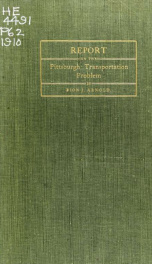 Report on the Pittsburgh transportation problem, submitted to Honorable William A. Magee, mayor of the city of Pittsburgh_cover