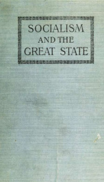 Socialism and the great state; essays in construction_cover