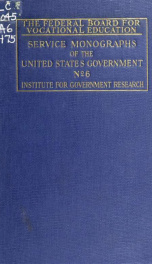 The Federal board for vocational education; its history, activities and organization_cover