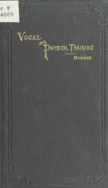 Manual of physical and vocal training : for the use of schools and for private instruction_cover