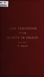 Preaching to the spirits in prison, I Peter, 3:18-20_cover