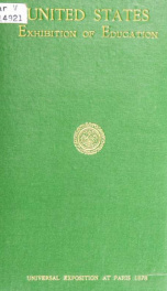 Paris universal exposition MDCCCLXXVIII. The catalogue of the United States collective exhibition of education_cover