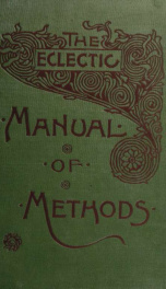 The eclectic manual of methods for the assistance of teachers_cover