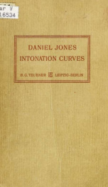 Intonation curves, a collection of phonetic texts, in which intonation is marked throughout by means of curved lines on a musical stave_cover