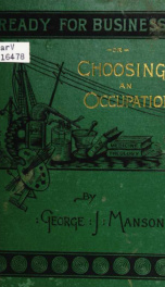 Ready for business; or, Choosing an occupation; a series of practical papers for boys_cover