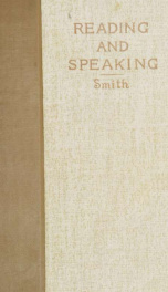 Reading and speaking, familiar talks to those who would speak well in public; with a thorough presentation of Mandeville's system of sentential delivery;_cover