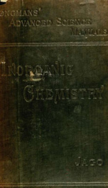 Inorganic chemistry, theoretical and practical. A manual for students in advanced classes_cover