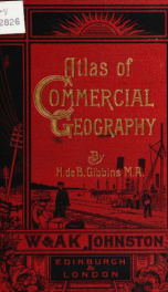 Atlas of commercial geography, containing 48 maps, with explanatory letterpress_cover