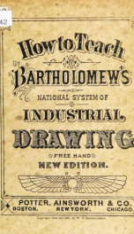 How to teach Bartholomew's national system of industrial drawing_cover