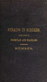 A handy book for the calculation of strains in girders and similar structures : and their strength, consisting of formulæ and corresponding diagrams, with numerous details for practical application, etc._cover