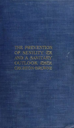 The prevention of senility, and A sanitary outlook_cover